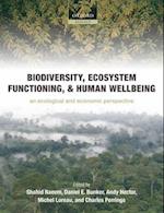 Biodiversity, Ecosystem Functioning, and Human Wellbeing