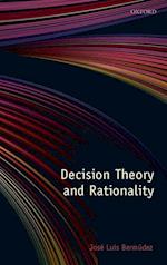 Decision Theory and Rationality