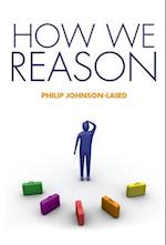 How We Reason