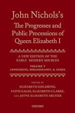 John Nichols's The Progresses and Public Processions of Queen Elizabeth: Volume V