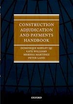 Construction Adjudication and Payments Handbook