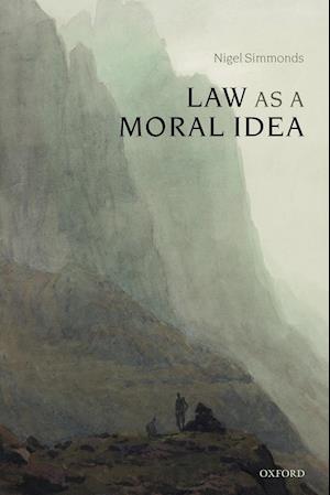 Law as a Moral Idea