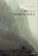 Law as a Moral Idea