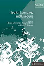 Spatial Language and Dialogue
