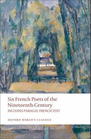 Six French Poets of the Nineteenth Century