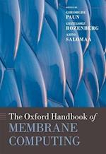 The Oxford Handbook of Membrane Computing