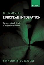 Dilemmas of European Integration