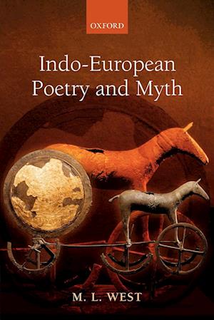 Indo-European Poetry and Myth