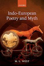 Indo-European Poetry and Myth