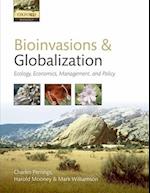 Bioinvasions and Globalization