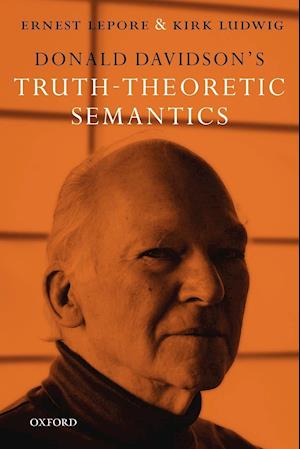 Donald Davidson's Truth-Theoretic Semantics