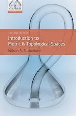 Introduction to Metric and Topological Spaces