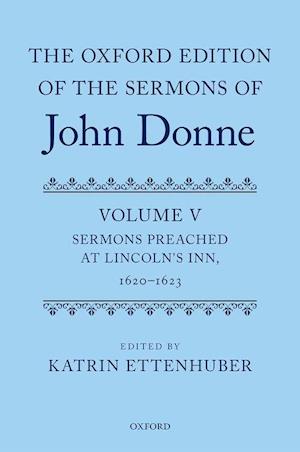 The Oxford Edition of the Sermons of John Donne