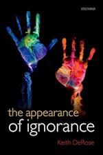 The Appearance of Ignorance
