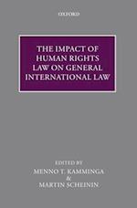 The Impact of Human Rights Law on General International Law