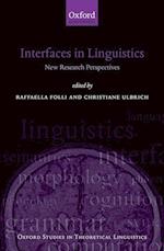 Interfaces in Linguistics