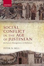 Social Conflict in the Age of Justinian