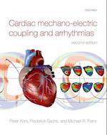 Cardiac Mechano-electric Coupling and Arrhythmias