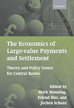 The Economics of Large-value Payments and Settlement