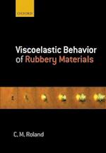 Viscoelastic Behavior of Rubbery Materials