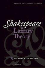 Shakespeare and Literary Theory