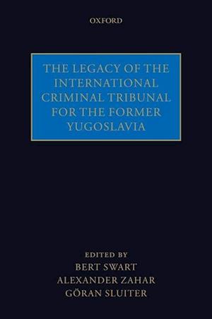 The Legacy of the International Criminal Tribunal for the Former Yugoslavia