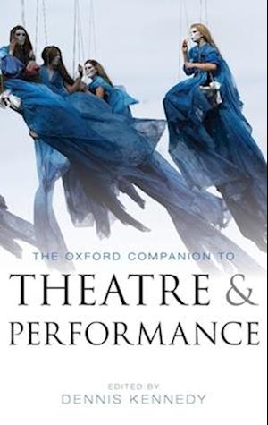 The Oxford Companion to Theatre and Performance