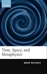 Time, Space, and Metaphysics