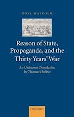 Reason of State, Propaganda, and the Thirty Years' War