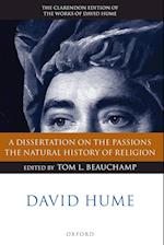 David Hume: A Dissertation on the Passions; The Natural History of Religion