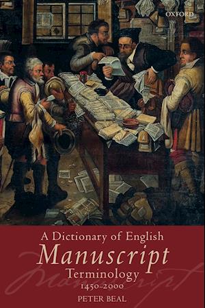A Dictionary of English Manuscript Terminology