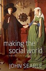 Making the Social World