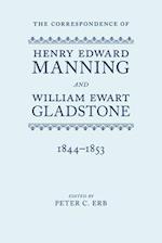 The Correspondence of Henry Edward Manning and William Ewart Gladstone