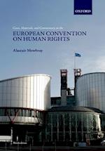Cases, Materials, and Commentary on the European Convention on Human Rights