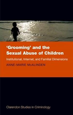 'Grooming' and the Sexual Abuse of Children