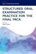 Structured Oral Examination Practice for the Final FRCA