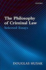 The Philosophy of Criminal Law