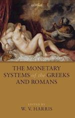 The Monetary Systems of the Greeks and Romans