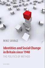 Identities and Social Change in Britain Since 1940