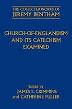 Church-of-Englandism and its Catechism Examined