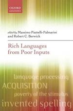 Rich Languages From Poor Inputs