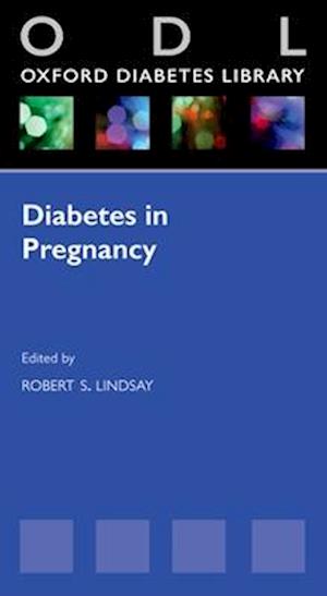 Diabetes in Pregnancy