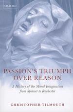 Passion's Triumph over Reason