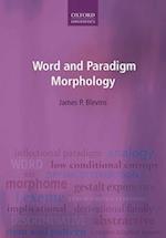 Word and Paradigm Morphology