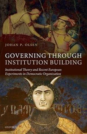 Governing through Institution Building