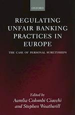 Regulating Unfair Banking Practices in Europe
