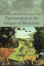 Epicureanism at the Origins of Modernity