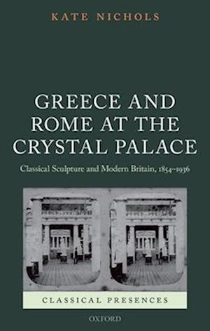 Greece and Rome at the Crystal Palace