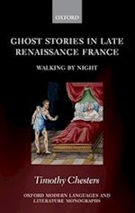 Ghost Stories in Late Renaissance France