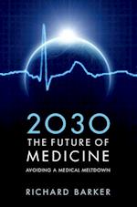 2030 - The Future of Medicine